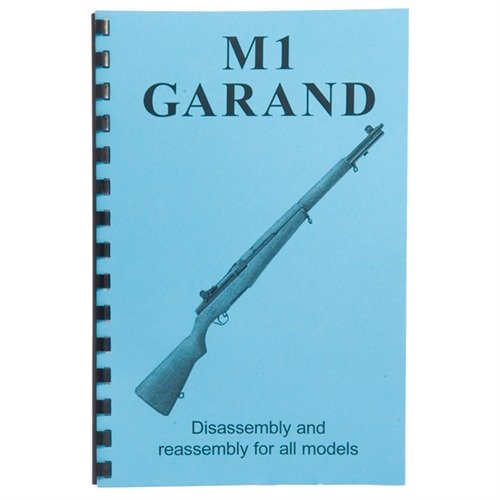 M1 GARAND-ASSEMBLY AND DISASSEMBLY - GUN-GUIDES ASSEMBLY AND DISASSEMBLY GUIDE FOR THE M1 GARAND